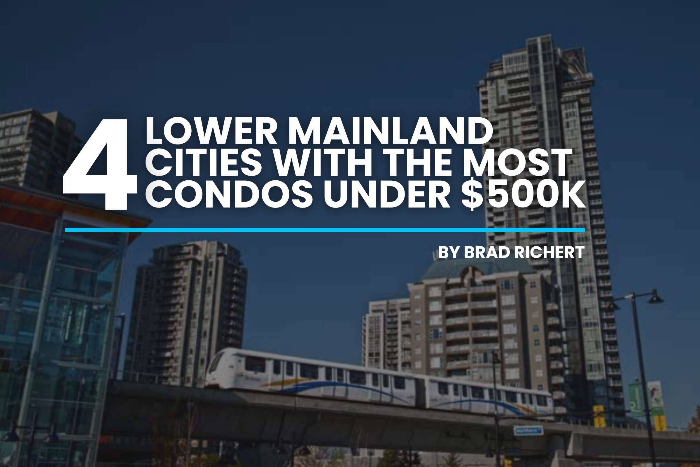 Where to Buy a “Cheap” Condo in the Lower Mainland